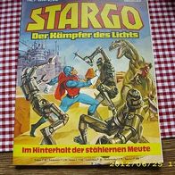 Stargo Der Kämpfer des Lichts Nr. 7