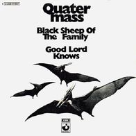 Quatermass - Black Sheep Of The Family - 7" - Harvest 1C 006-91 667 (D) 1971