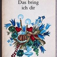 Buch "Das bring ich Dir" Günter und Erna Linde (TB Geschenkeratgeber)