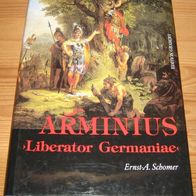 Schomer, Ernst-A. - Arminius - Liberator Germaniae