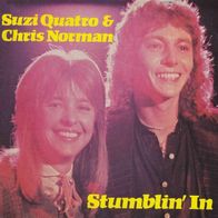 Chris Norman & Suzi Quatro - Stumblin´ In - 7" - RAK 1C 006-61 907 (UK) 1978