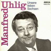 7"UHLIG, Manfred · Unsere lieben Sachsen (RAR 1974)
