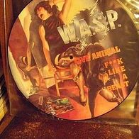 W.A.S.P. - 12" UK Picture Disk "F..k like a beast " - mint !!!!!!!!!