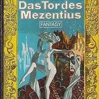 Heyne Taschenbuch Nr.3992 "Das Tor des Mezentius"