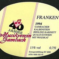 Weinetikett Sonderausgabe "40 Jahre Musikverein Gambach" Gambacher Kalbenstein 1994
