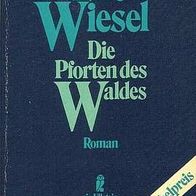 Elie Wiesel - Die Pforten des Waldes - Friedensnobelpreis