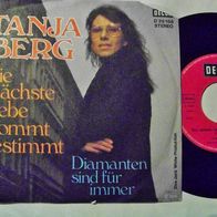Tanja Berg - 7" Die nächste Liebe kommt bestimmt -´72 Decca 29168 - 1a !