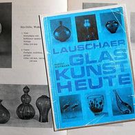 Rudolf Hoffmann "Lauschaer Glaskunst heute" TB