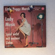 Little Peggy March - Lady Music / Spiel nicht mit meiner Liebe, Single - RCA 1964