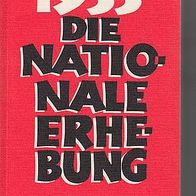 Georg Franz-Willing: 1933 Die Nationale Erhebung