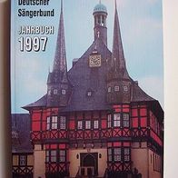 Jahrbuch des deutschen Sängerbundes 1997 Deutscher Sängerbund Jahrbuch 1997