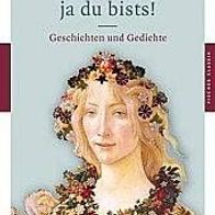Frühling, ja du bists! - Geschichten und Gedichte - Sabine Schiffner
