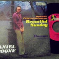 Daniel Boone - 7" Beautiful Sunday (german version) ´72 Penny Farthing - n. mint !