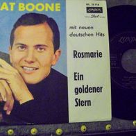 Pat Boone - 7" Ein goldener Stern / Rosmarie -´´63 London 20718 - Topzustand !