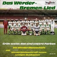 7"Die Werdermannschaft · Das Werder-Bremen-Lied (RAR 1970)
