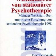 Wirkfaktoren von stationärer Psychotherapie * Markus Bassler (Hg.)