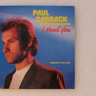 Paul Carrack - I Need You / Call Me Tonight, Single - Epic NL 1982