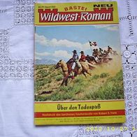 Bastei Wildwest Roman Nr. 668