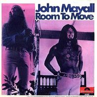 John Mayall - Room To Move / Saw Mull Gulch Road - 7" - Polydor 59 382 (D) 1969