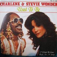 Charlene & Stevie Wonder Used to be 7"