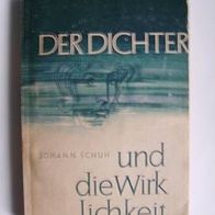 Der Dichter .. und die Wirklichkeit - Buch aus 1949