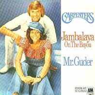 Carpenters ? Jambalaya / Mr. Guder - 7" - A & M 13 126 AT (D) 1973