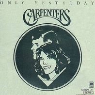 Carpenters – Only Yesterday / Happy - 7" - A & M 13 924 AT (D) 1975