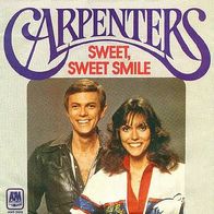 Carpenters – Sweet Sweet Smile / I Have You - 7" - A & M S 5628 (D) 1977