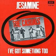 Casuals – Jesamine / I´ve Got Something Too - 7" - Decca F 22 784 (NL) 1968