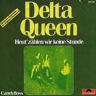 7"CANDYFLOSS · Delta Queen (deutsch) (CV RAR 1972)