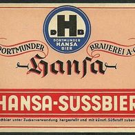 ALT ! Bieretikett "SÜSSBIER" Dortmunder Hansa Brauerei AG † 1972 Dortmund NRW