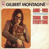 7"MONTAGNE, Gilbert · Aime-Moi (RAR 1972)