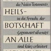 Gottes Heilsbotschaft an alle Menschen (21uo)