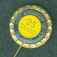 25 Jahre MSC im ADAC Altenstadt .. Anstecknadel :