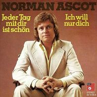 7"ASCOT, Norman · Ich will nur dich (RAR 1974)