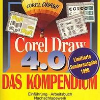 Corel Draw 4.0 das Kompendium mit CD Limitierte Sonderausgabe 1996 Markt & Technik