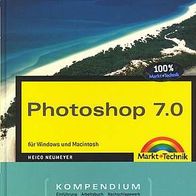Photoshop 7.0 für Windows und Macintosh Kompendium ohne CD Komplett in Farbe