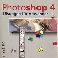 Photoshop 4 Lösungen für Anwender mit CD-ROM für Mac und PC; Pina Lewandowsky.