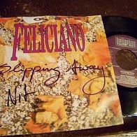 Jose Feliciano -7" Slipping away -`90 Bellaphon- rar - Topzustand !