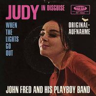 7"JOHN FRED And His Playboy Band · Judy In Disguise (RAR 1967)