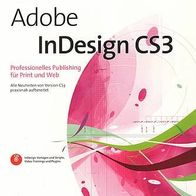 Adobe InDesign CS3 mit CD und Dirty Tricks Video-Training Professionelles Publishing