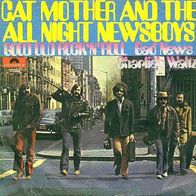 Cat Mother And The All Night Newsboys - Good Old Rock´N´Roll - 7"- Polydor 102 552(D)