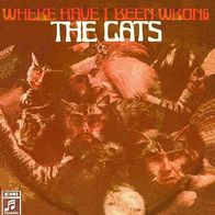 The Cats - Where Have I Been Wrong / The Greatest Thing - 7" - Columbia (D) 1970