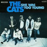 The Cats - She Was Too Young / Nashville - 7" - EMI 1C 006-25 941 (D) 1978