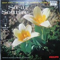 Soeur Sourire - soeur adèle, une fleur, je voudrais, pauvre devant toi - 7"