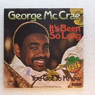 George McCrae - Its Been So Long / You Got To Know, Single - RCA 1975
