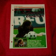 Eintracht Frankfurt - Zwietracht Zankfurt (1993-1994) / Infokarte über...