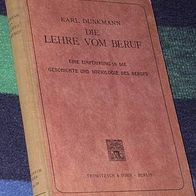 Die Lehre vom Beruf, von Prof. D. Karl Dunkmann, 1922