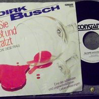 Dirk Busch - 7" Sie beißt und kratzt (ich brauche diese Frau) -Constant 4319 - 1a !