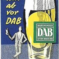 ALT ! Streichholzetikett Zündholz-Etikett 1959 "HUT AB VOR DAB" : DAB Dortmund